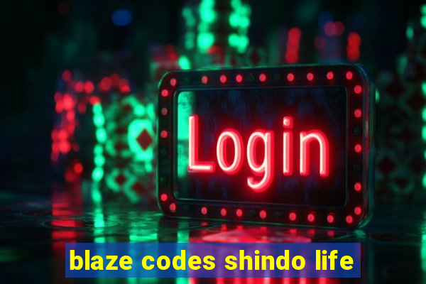 blaze codes shindo life
